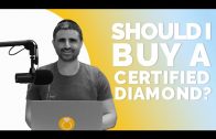 Should-I-Buy-A-Certified-Diamond